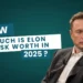 Elon Musk Net Worth: A Deep Dive into the Billionaire’s Wealth