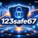 What Is 123safe67? Full Informational Guide